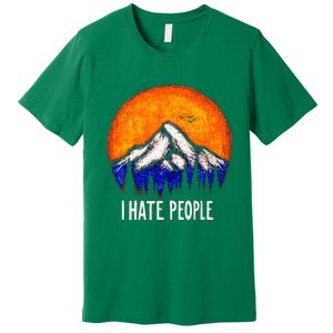 I Hate People Premium T-Shirt