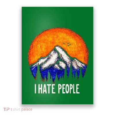 I Hate People Poster