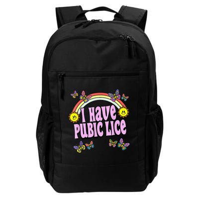 I Have Pubic Lice VNeck Daily Commute Backpack