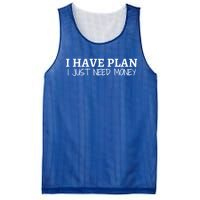 I Have Plan I Just Need Money Funny Gamer Rdr2 Funny Gift Mesh Reversible Basketball Jersey Tank