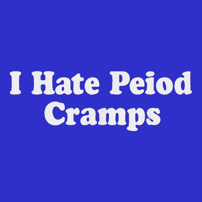 I Hate Period Cramps Feminine Womens Tank Top