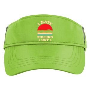 I Hate Pulling Out Retro Boating Boat Captain Adult Drive Performance Visor