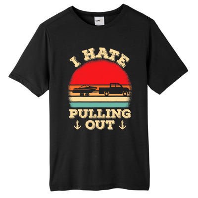 I Hate Pulling Out Retro Boating Boat Captain Tall Fusion ChromaSoft Performance T-Shirt