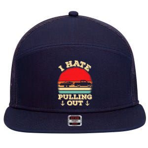 I Hate Pulling Out Retro Boating Boat Captain 7 Panel Mesh Trucker Snapback Hat