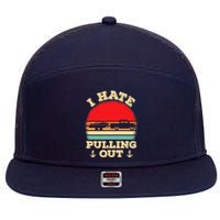 I Hate Pulling Out Retro Boating Boat Captain 7 Panel Mesh Trucker Snapback Hat