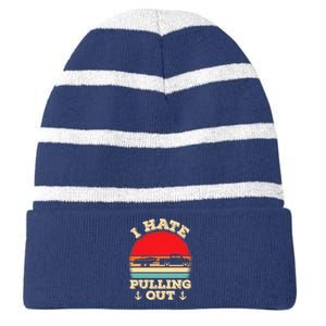 I Hate Pulling Out Retro Boating Boat Captain Striped Beanie with Solid Band