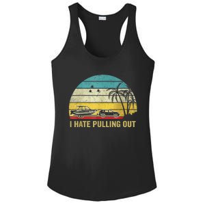 I Hate Pulling Out Retro Boating Boat Captain Ladies PosiCharge Competitor Racerback Tank