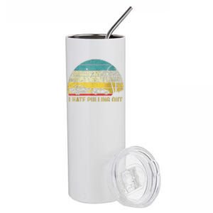 I Hate Pulling Out Retro Boating Boat Captain Stainless Steel Tumbler