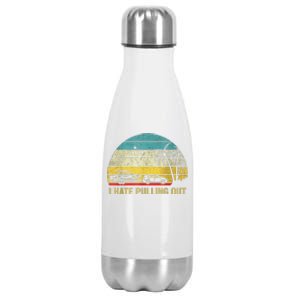 I Hate Pulling Out Retro Boating Boat Captain Stainless Steel Insulated Water Bottle