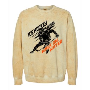 Ice Hockey Players Walk On Water Cool Gift Superpower Gift Colorblast Crewneck Sweatshirt