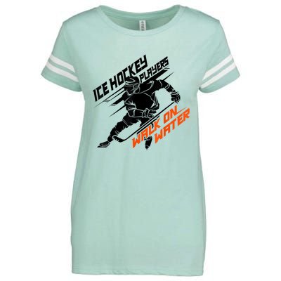 Ice Hockey Players Walk On Water Cool Gift Superpower Gift Enza Ladies Jersey Football T-Shirt