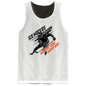 Ice Hockey Players Walk On Water Cool Gift Superpower Gift Mesh Reversible Basketball Jersey Tank