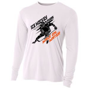 Ice Hockey Players Walk On Water Cool Gift Superpower Gift Cooling Performance Long Sleeve Crew