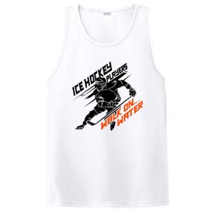 Ice Hockey Players Walk On Water Cool Gift Superpower Gift PosiCharge Competitor Tank