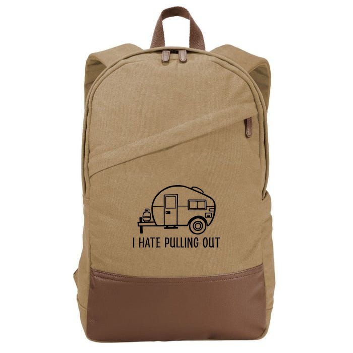 I Hate Pulling Out Boating Boat Captain Cotton Canvas Backpack