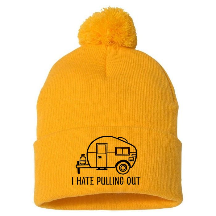 I Hate Pulling Out Boating Boat Captain Pom Pom 12in Knit Beanie