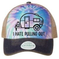 I Hate Pulling Out Boating Boat Captain Legacy Tie Dye Trucker Hat