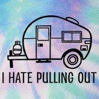 I Hate Pulling Out Boating Boat Captain Legacy Tie Dye Trucker Hat