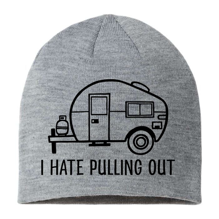 I Hate Pulling Out Boating Boat Captain Sustainable Beanie
