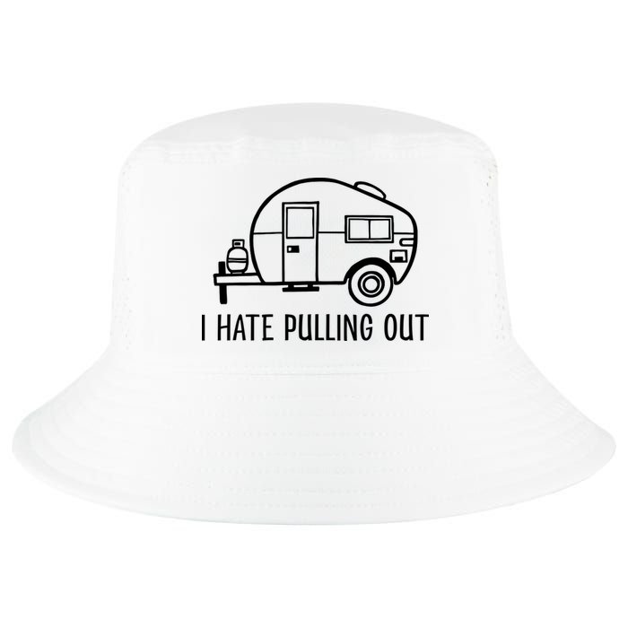 I Hate Pulling Out Boating Boat Captain Cool Comfort Performance Bucket Hat