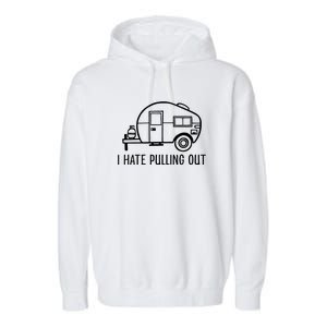 I Hate Pulling Out Boating Boat Captain Garment-Dyed Fleece Hoodie