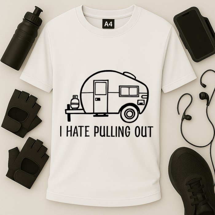 I Hate Pulling Out Boating Boat Captain Performance Shirt