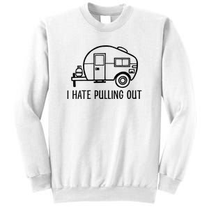 I Hate Pulling Out Boating Boat Captain Sweatshirt