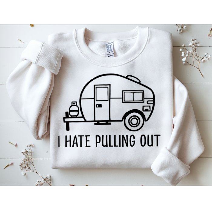 I Hate Pulling Out Boating Boat Captain Sweatshirt
