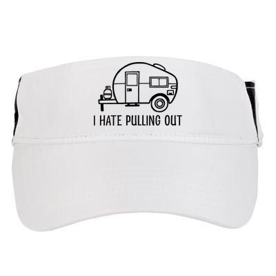 I Hate Pulling Out Boating Boat Captain Adult Drive Performance Visor