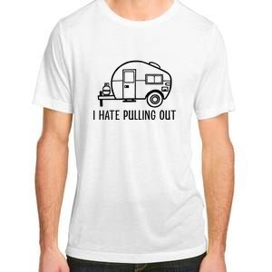 I Hate Pulling Out Boating Boat Captain Adult ChromaSoft Performance T-Shirt