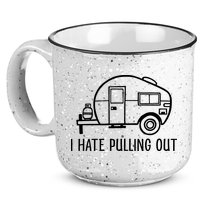I Hate Pulling Out Boating Boat Captain 15oz Campfire Ceramic Mug