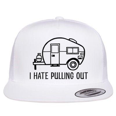 I Hate Pulling Out Boating Boat Captain Flatbill Hat