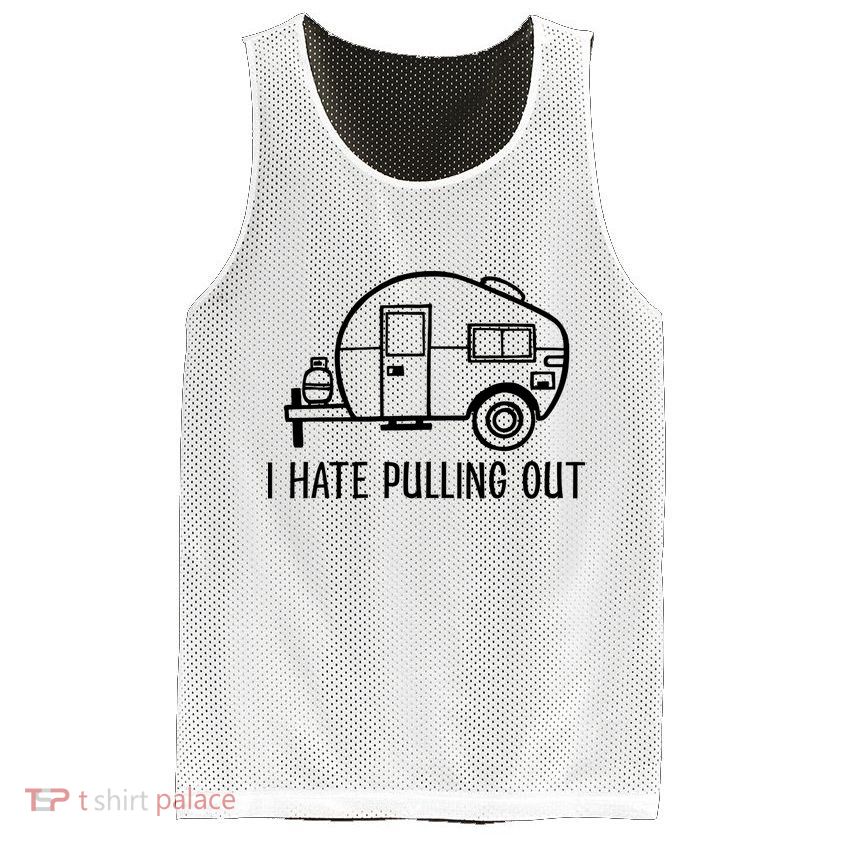 I Hate Pulling Out Boating Boat Captain Mesh Reversible Basketball Jersey Tank