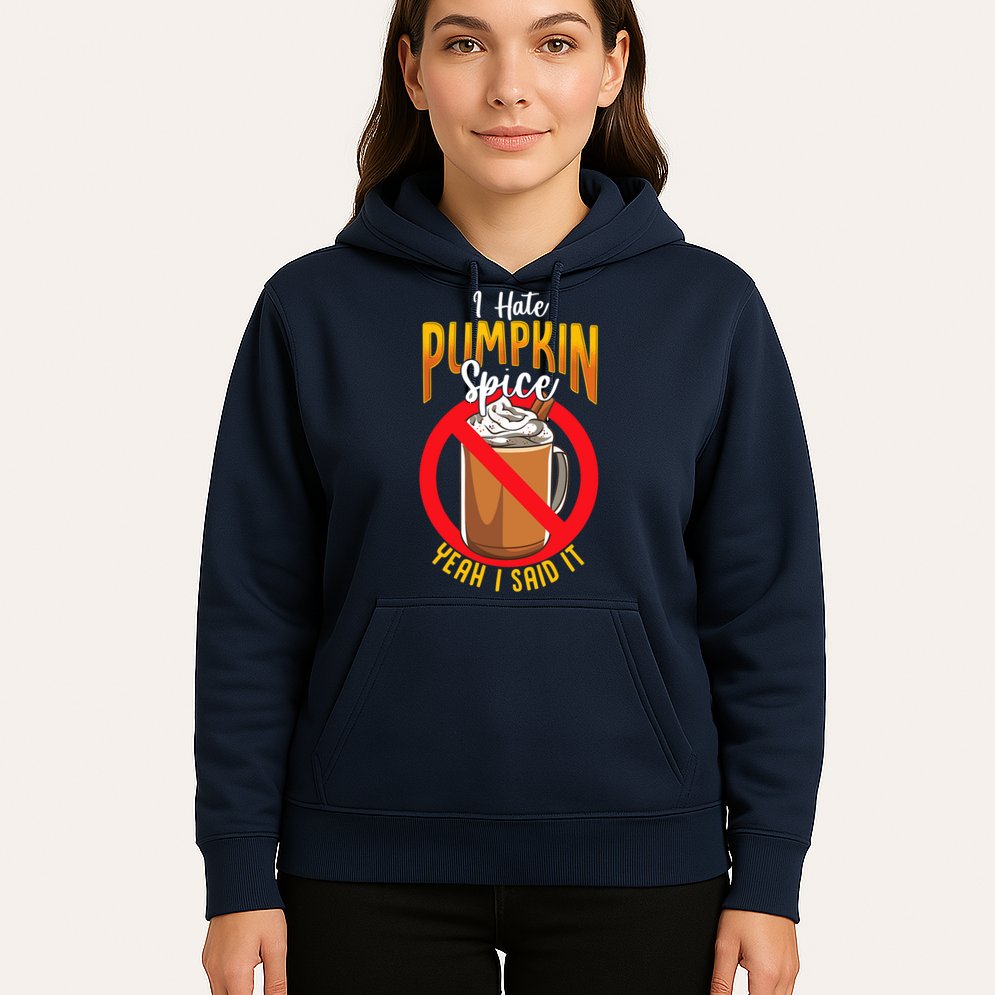 I Hate Pumpkin Spice Anti Pumpkin Spice Latte Coffee Funny Hoodie