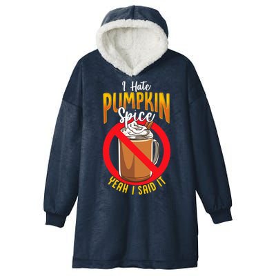 I Hate Pumpkin Spice Anti Pumpkin Spice Latte Coffee Funny Hooded Wearable Blanket