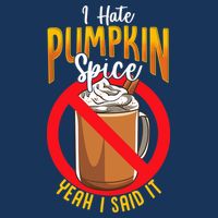 I Hate Pumpkin Spice Anti Pumpkin Spice Latte Coffee Funny Button