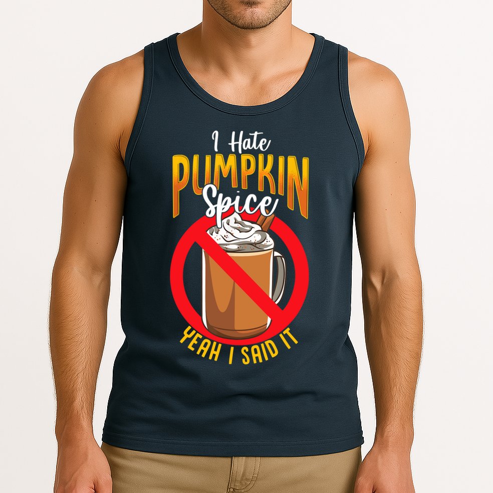 I Hate Pumpkin Spice Anti Pumpkin Spice Latte Coffee Funny Tank Top