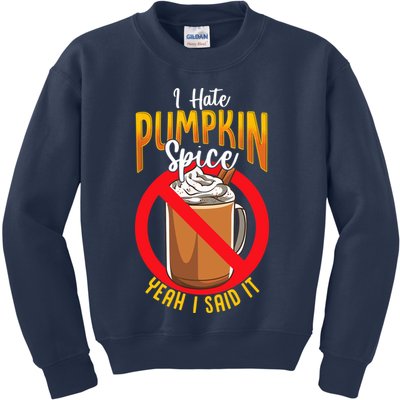 I Hate Pumpkin Spice Anti Pumpkin Spice Latte Coffee Funny Kids Sweatshirt