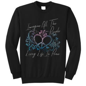 Imagine Hippie People Living Life In Peace And Love Sweatshirt