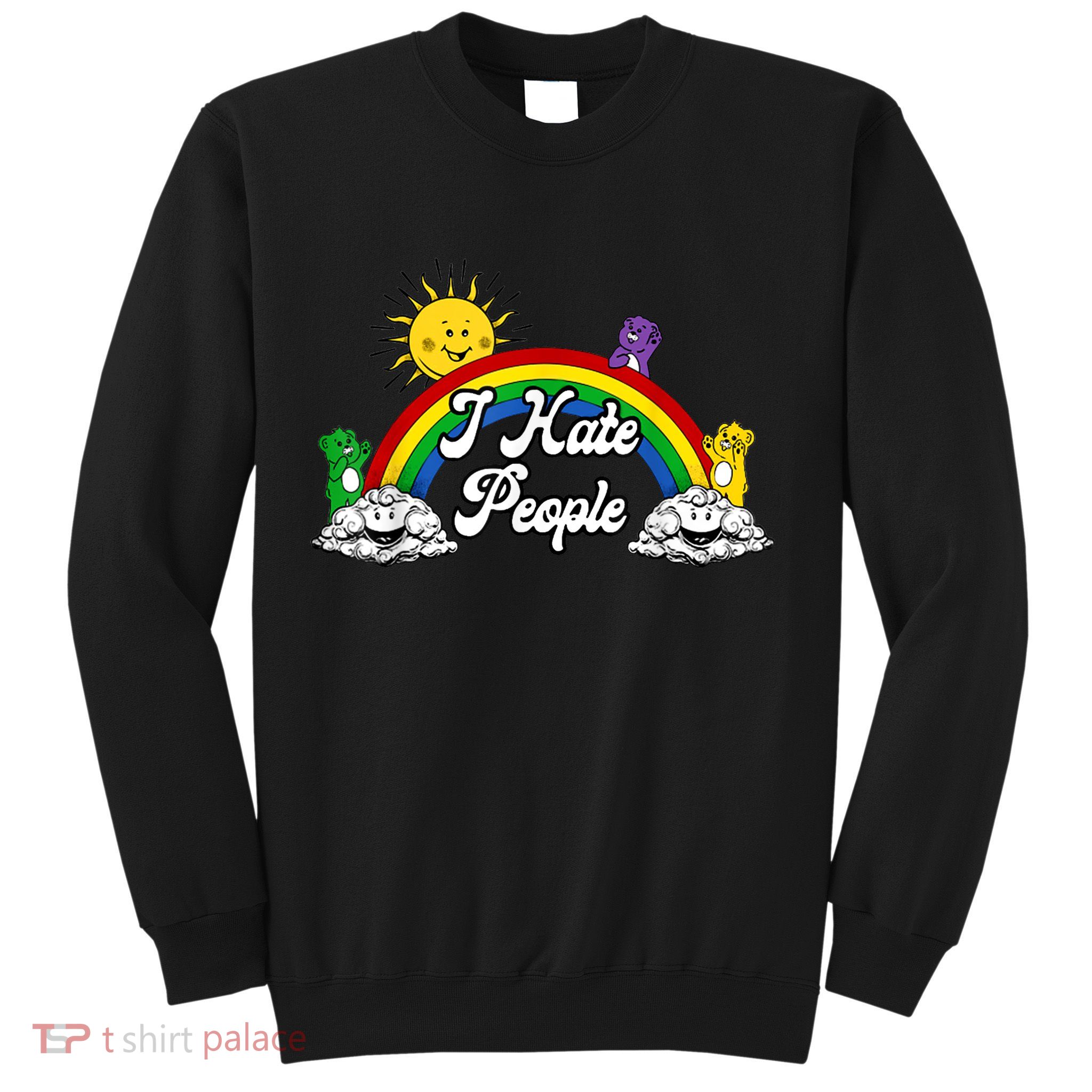 I Hate People Rainbow Printed Sweatshirt