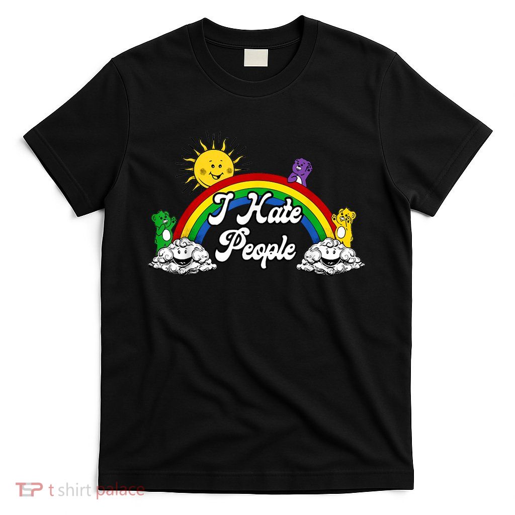 I Hate People Rainbow Printed T-Shirt