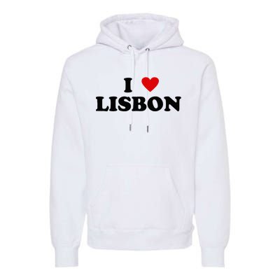 I Heart Portugal City - I Love Lisbon  Premium Hoodie