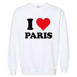 I Heart Paris First Name I Love Personalized Stuff Garment-Dyed Sweatshirt