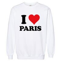 I Heart Paris First Name I Love Personalized Stuff Garment-Dyed Sweatshirt