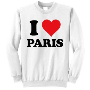 I Heart Paris First Name I Love Personalized Stuff Sweatshirt