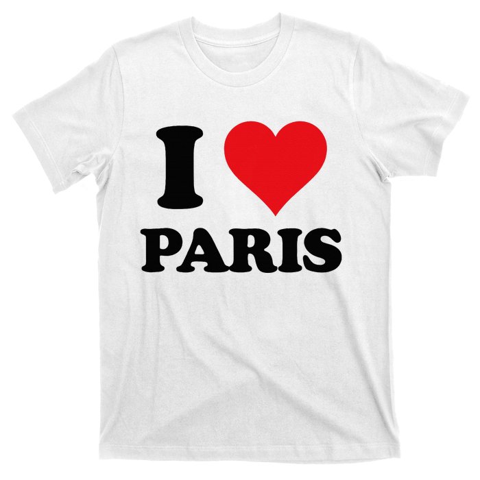 I Heart Paris First Name I Love Personalized Stuff T-Shirt