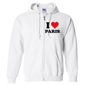 I Heart Paris First Name I Love Personalized Stuff Full Zip Hoodie