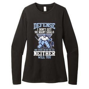 Ice Hockey Player Defense I DonT Get So Y Goals Gift Womens CVC Long Sleeve Shirt