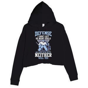 Ice Hockey Player Defense I DonT Get So Y Goals Gift Crop Fleece Hoodie