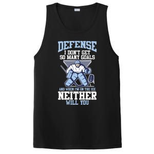 Ice Hockey Player Defense I DonT Get So Y Goals Gift PosiCharge Competitor Tank